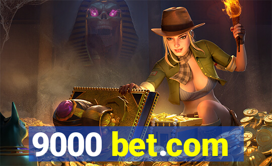 9000 bet.com